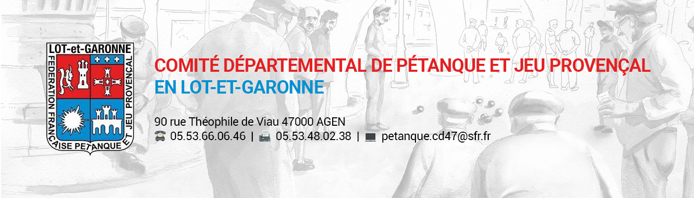 Comité Départemental de Pétanque et de Jeu Provençal 47 